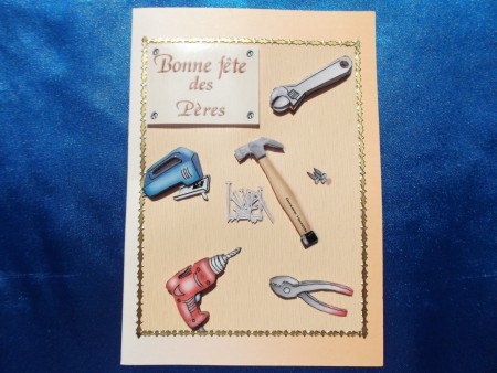 Outils - Bonne fête des pères - Prix : 3,25 euros